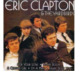 Eric Clapton & The Yardbirds ‎– Eric Clapton & The Yardbirds - CD