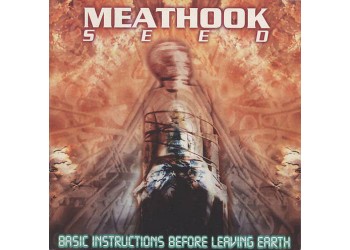 Meathook Seed ‎– Basic Instructions Before Leaving Earth - CD