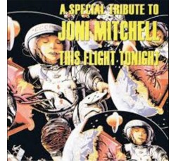 The Klone Orchestra ‎– This Flight Tonight - A special tribute to Joni MItchell - CD