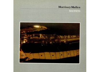 Morrissey Mullen ‎– Badness - LP/Vinile