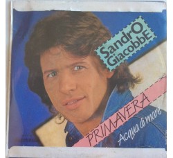 Sandro Giacobbe ‎– Primavera  - Single 45 Giri  