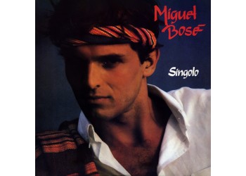 Miguel Bosé ‎– Singolo – LP/Vinile Prima Stampa (Sigillato)