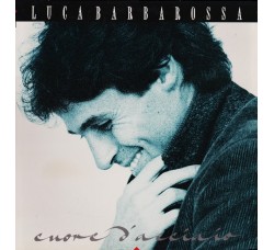 Luca Barbarossa ‎– Cuore D’Acciaio – LP/Vinile (Mai Usato)