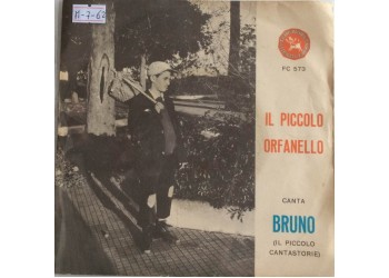 Bruno - Il piccolo Orfanello - Single 45 Giri 