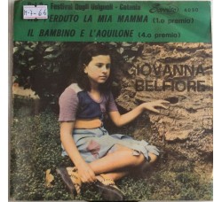 Giovanna Belfiore ‎– Ho Perduto La Mia Mamma - Single 45 Giri 