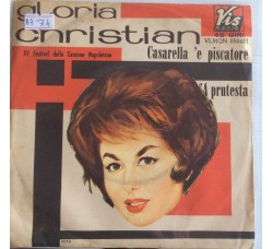 Gloria Christian ‎– Casarella 'E Piscatore / 'A Prutesta -  Single 45 Giri 