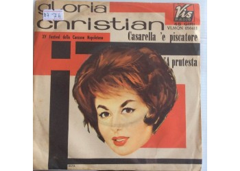 Gloria Christian ‎– Casarella 'E Piscatore / 'A Prutesta -  Single 45 Giri 