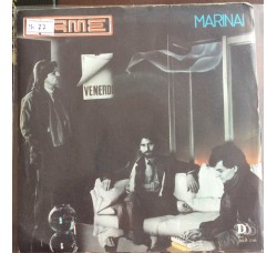 Le Orme ‎– Marinai / La Notte 7" Vinile 45 RPM