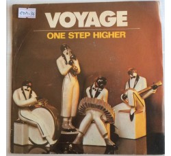 Voyage ‎– One Step Higher - Single 45 RPM