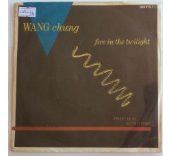 Wang Chung / Keith Forsey ‎– Fire In The Twilight  - Single 45 RPM