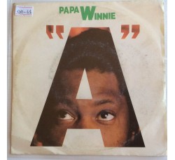 Papa Winnie ‎– "A"  - Single 45 RPM