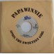 Papa Winnie ‎– April The Sweetest Girl - 45 RPM