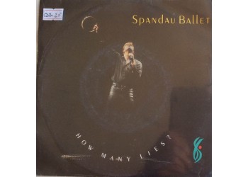 Spandau Ballet ‎– How Many Lies ?  -  Single 45 RPM