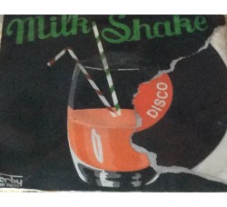 Milk Shake ‎– Milk Shake Disco - Rolling Stones - Single, 45 RPM