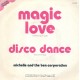 Michelle And The Ben Corporation ‎– Magic Love - Single, 45 RPM