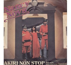 Nancy Nova ‎– Akiri Non Stop- Single, 45 RPM