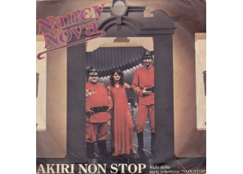 Nancy Nova ‎– Akiri Non Stop- Single, 45 RPM