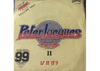 Peter Jacques Band ‎– Is It It? / Exotical.ly - 45 RPM 