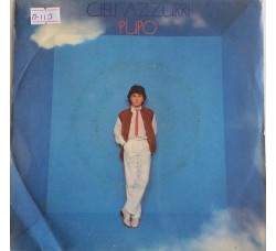 Pupo ‎– Cieli Azzurri   - Single 45 Giri 