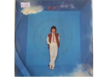Pupo ‎– Cieli Azzurri   - Single 45 Giri 