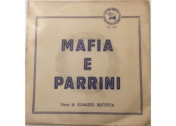 Ignazio Buttitta  - Mafia e Parrini Versi - 45 RPM 