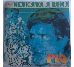 Pio  ‎– Nevicava A Roma - Single 45 Giri  