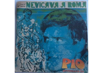 Pio  ‎– Nevicava A Roma - Single 45 Giri  