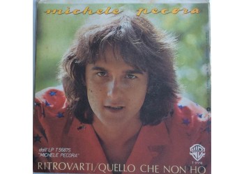 Michele Pecora ‎– Ritrovarti - Single 45 Giri  