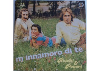 Ricchi & Poveri  ‎– M'Innamoro Di Te  - Single 45 Giri  