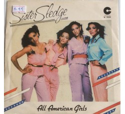 Sister Sledge ‎– All American Girls - Single 45 Giri 