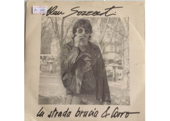 Alan Sorrenti ‎– La Strada Brucia & Corro - 45 RPM 