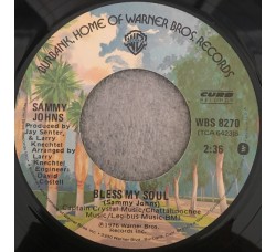 Sammy Johns ‎– Bless My Soul - 45 RPM