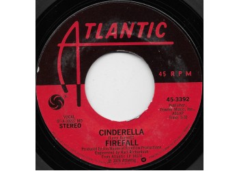 Firefall ‎– Cinderella - 45 RPM