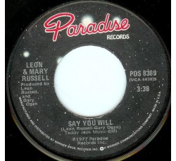 Leon & Mary Russell ‎– Say You Will - 45 RPM