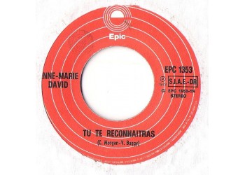 Anne Marie David* ‎– Non Si Vive Di Paura / Tu Te Reconnaitras - 45 RPM