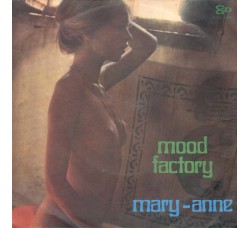 Mood Factory ‎– Mary-Anne - 45 RPM