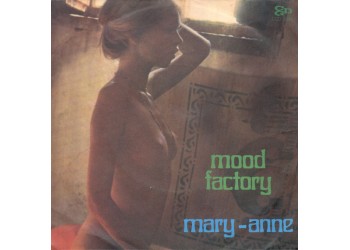 Mood Factory ‎– Mary-Anne - 45 RPM