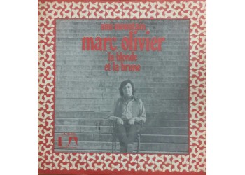 Marc Olivier (4) ‎– Ami Mountain / La Blonde Et La Brune - 45 RPM
