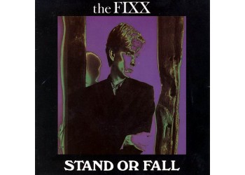 The Fixx ‎– Stand Or Fall - 45 RPM