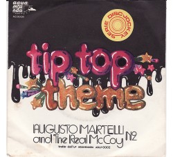 Augusto Martelli & the Real Mc Coy ‎– Tip Top Theme - 45 RPM