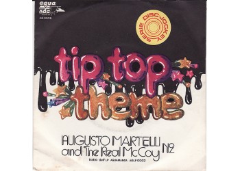 Augusto Martelli & the Real Mc Coy ‎– Tip Top Theme - 45 RPM