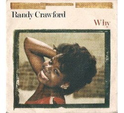 Randy Crawford ‎– Why - 45 RPM