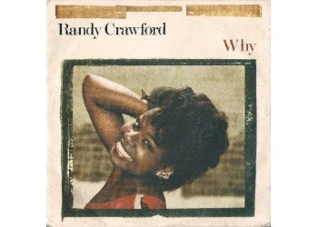 Randy Crawford ‎– Why - 45 RPM