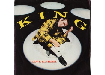 King ‎– Love & Pride - 45 RPM