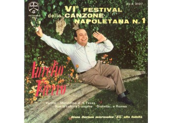 Aurelio Fierro ‎– VI° Festival Della Canzone Napoletana N. 1 - 45 RPM