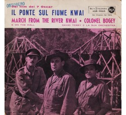 David Terry E La Sua Orchestra* ‎– March From The River Kwai / Colonel Bogey - 45 RPM