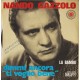 Nando Gazzolo ‎– Dimmi Ancora "Ti Voglio Bene" - 45 RPM