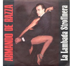 Armando De Razza ‎– La Lambada Strofinera - 45 RPM