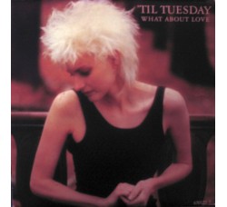 'Til Tuesday ‎– What About Love - 45 RPM