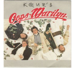 Koeur's ‎– Oops Marilyn - 45 RPM